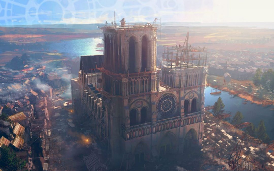 The Age of the builders – Notre Dame de Paris